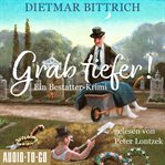 Grab Tiefer! : Ein Bestatter-krimi cover image