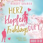 Herzklopfen Und Frühlingsduft cover image