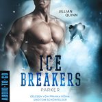 Parker - Ice Breakers, Band 1 cover image