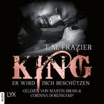 King - Er Wird Dich Beschützen - King-reihe cover image