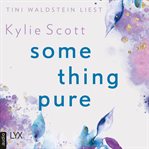 Something Pure cover image