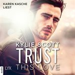 Trust This Love cover image