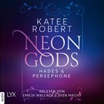 Neon Gods - Hades &amp; Persephone