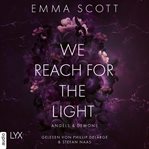 We Reach for the Light cover image