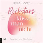 Rockstars Küsst Man Nicht : Rockstars (German) cover image