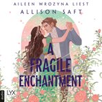 A Fragile Enchantment cover image