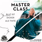 Blut Ist Dicker Als Tinte : Master Class (German) cover image