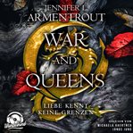 War and Queens