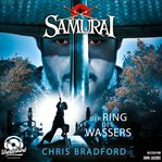Der Ring des Wassers : Samurai (German) cover image