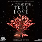 A Curse for True Love cover image