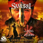 Der Ring des Feuers : Samurai (German) cover image