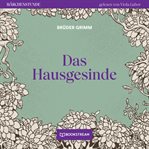 Das Hausgesinde : Märchenstunde cover image