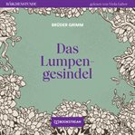 Das Lumpengesindel : Märchenstunde cover image