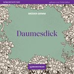 Daumesdick : Märchenstunde cover image