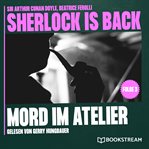 Mord Im Atelier : Sherlock is Back (German) cover image