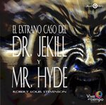 El Extraño Caso Del Dr. Jekyll Y Mr. Hyde cover image
