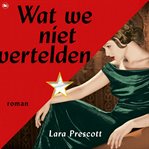 Wat we niet vertelden cover image