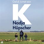 Geluk is met een K cover image