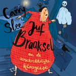 Juf Braaksel en de verschrikkelijke klopgeest cover image
