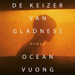 De keizer van Gladness cover image