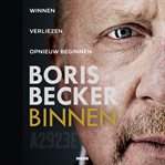 Binnen - Winnen. Verliezen. Opnieuw beginnen cover image