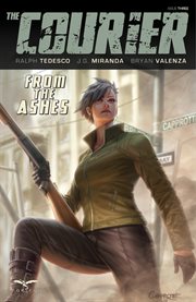 The courier: from the ashes. Issue 3 cover image
