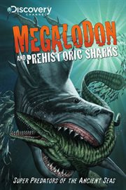 Megalodon and prehistoric sharks cover image
