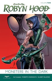 Robyn Hood. Volume 2, issue 7-12, Monsters in the dark cover image