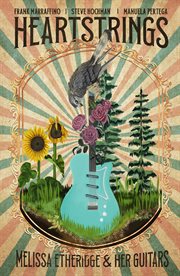 Heartstrings: Melissa Etheridge & Her Guitars cover image