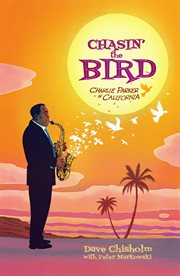 Charlie Parker: Chasin' the Bird cover image